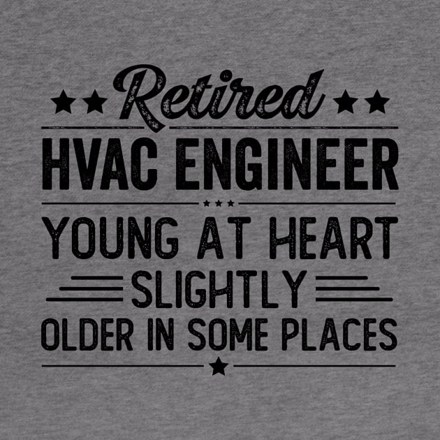 Retired HVAC Engineer by Stay Weird